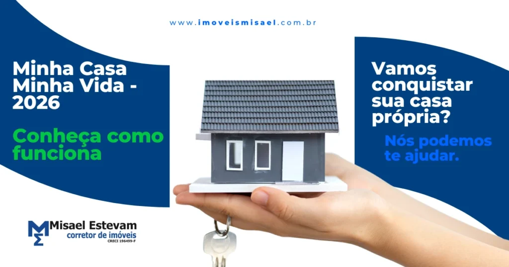 Minha Casa Minha Vida 2026: Como funciona, quem pode participar e como se inscrever 1 www.imoveismisael.com .br